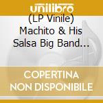 (LP Vinile) Machito & His Salsa Big Band - Machito & His Salsa Big Band 1982 vinile