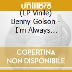(LP Vinile) Benny Golson - I'm Always Dancin' To The Music (Light Green Vinyl) vinile