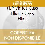 (LP Vinile) Cass Elliot - Cass Elliot vinile