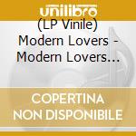 (LP Vinile) Modern Lovers - Modern Lovers (Cool Blue Vinyl) vinile