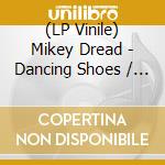 (LP Vinile) Mikey Dread - Dancing Shoes / Don'T Hide (Red Green Random Vinyl) (Rsd 2024) vinile