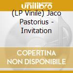 (LP Vinile) Jaco Pastorius - Invitation vinile