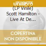 (LP Vinile) Scott Hamilton - Live At De Tor vinile
