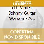 (LP Vinile) Johnny Guitar Watson - A Real Mother For Ya (White Vinyl) vinile