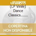 (LP Vinile) Dance Classics... Vol. 2 / Various (2 Lp) vinile