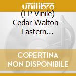 (LP Vinile) Cedar Walton - Eastern Rebellion 3 vinile