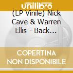 (LP Vinile) Nick Cave & Warren Ellis - Back To Black / O.S.T. vinile