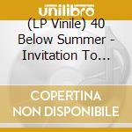 (LP Vinile) 40 Below Summer - Invitation To The Dance (Translucent Green Vinyl) vinile