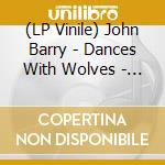 (LP Vinile) John Barry - Dances With Wolves - O.S.T. (Yellow Vinyl) vinile