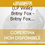 (LP Vinile) Britny Fox - Britny Fox (White Vinyl) vinile