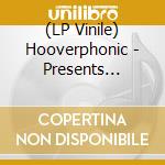 (LP Vinile) Hooverphonic - Presents Jackie Cane (Translucent Crystal Clear Vinyl) vinile