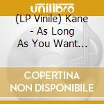 (LP Vinile) Kane - As Long As You Want This (Transparent Vinyl) vinile