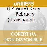 (LP Vinile) Kane - February (Transparent Vinyl) vinile
