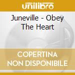 Juneville - Obey The Heart cd