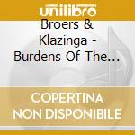 Broers & Klazinga - Burdens Of The Mind cd