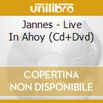 Jannes - Live In Ahoy (Cd+Dvd) cd