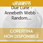 Due Lune - Annebeth Webb - Random Repertoire For Two cd