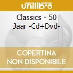 Classics - 50 Jaar -Cd+Dvd- cd