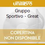 Gruppo Sportivo - Great cd