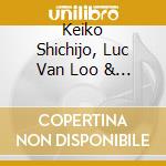 Keiko Shichijo, Luc Van Loo & Barbara Baltussen - Frank Nuyts: Sonatas 22, 23 And 24 For Piano cd