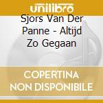 Sjors Van Der Panne - Altijd Zo Gegaan cd