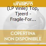(LP Vinile) Top, Tjeerd - Fragile-For Violin Solo vinile