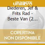 Diederen, Jef & Frits Rad - Beste Van (2 Cd) cd