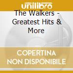 The Walkers - Greatest Hits & More cd