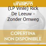 (LP Vinile) Rick De Leeuw - Zonder Omweg vinile
