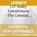 (LP Vinile) Tunnelvisions - The Celestial Remixes