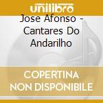 Jose Afonso - Cantares Do Andarilho cd