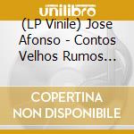 (LP Vinile) Jose Afonso - Contos Velhos Rumos Novos vinile