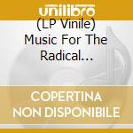 (LP Vinile) Music For The Radical Xenomaniac 1 / Various vinile