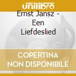 Ernst Jansz - Een Liefdeslied cd