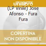(LP Vinile) Jose Afonso - Fura Fura vinile