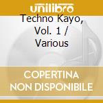 Techno Kayo, Vol. 1 / Various cd