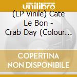 (LP Vinile) Cate Le Bon - Crab Day (Colour Version) vinile