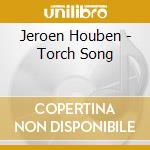 Jeroen Houben - Torch Song cd