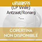 (LP Vinile) Antzaat/Ronarg - Madness/Morgen lp vinile