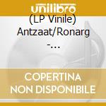 (LP Vinile) Antzaat/Ronarg - Madness/Morgen vinile