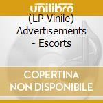 (LP Vinile) Advertisements - Escorts lp vinile