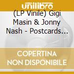 (LP Vinile) Gigi Masin & Jonny Nash - Postcards From Nowhere vinile