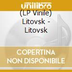 (LP Vinile) Litovsk - Litovsk lp vinile