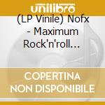 (LP Vinile) Nofx - Maximum Rock'n'roll (Splatter) lp vinile