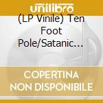 (LP Vinile) Ten Foot Pole/Satanic Surfers - Split vinile