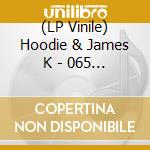 (LP Vinile) Hoodie & James K - 065 (Scorpio) (10') vinile