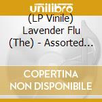 (LP Vinile) Lavender Flu (The) - Assorted Promenades cd