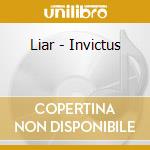 Liar - Invictus cd