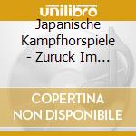 Japanische Kampfhorspiele - Zuruck Im Dreck cd