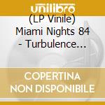 (LP Vinile) Miami Nights 84 - Turbulence (Yellow) vinile